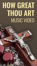 How Great Thou Art - Music Video